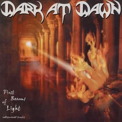Dark At Dawn: "First Beams Of Light" – 2002