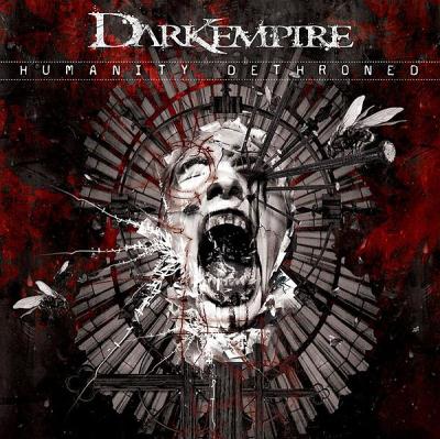 Dark Empire: "Humanity Dethroned" – 2008