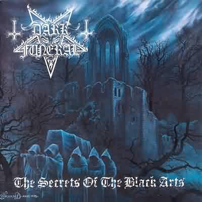 Dark Funeral: "The Secrets Of The Black Arts" – 1995