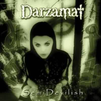 Darzamat: "SemiDevilish" – 2004