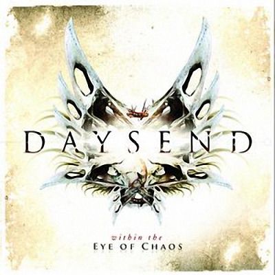Daysend: "Within The Eye Of Chaos" – 2010