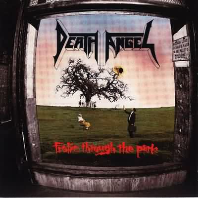 Death Angel: "Frolic Through The Park" – 1988