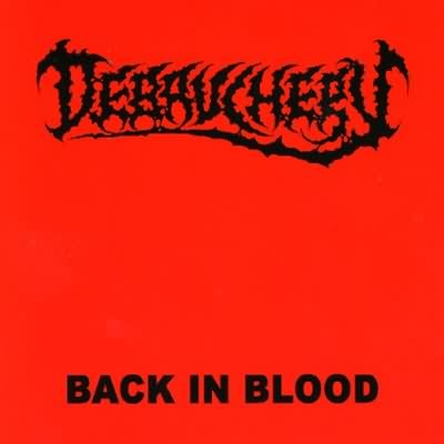 Debauchery: "Back In Blood" – 2007