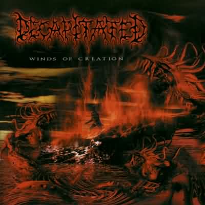 Decapitated: "Winds Of Creation" – 1999