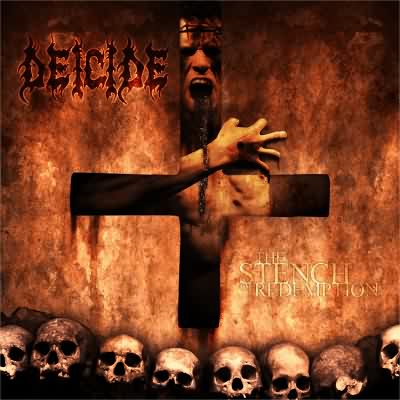 Deicide: "The Stench Of Redemption" – 2006