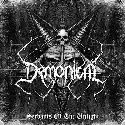 Demonical: "Servants Of The Unlight" – 2007