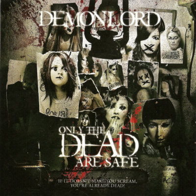 Demonlord: "Only The Dead Are Safe" – 2011