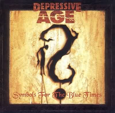 Depressive Age: "Symbols For The Blue Times" – 1994