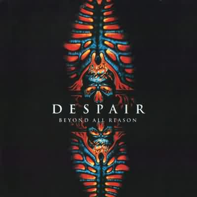 Despair: "Beyond All Reason" – 1992
