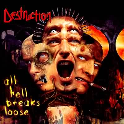 Destruction: "All Hell Breaks Loose" – 2000