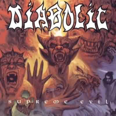 Diabolic: "Supreme Evil" – 1999