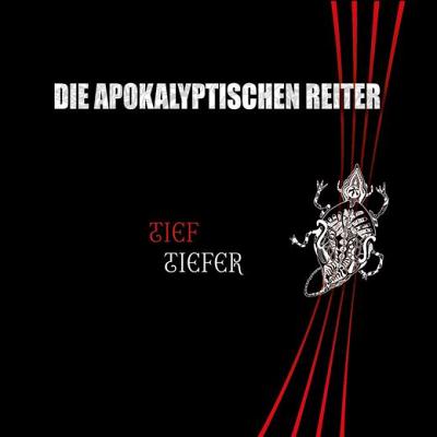 Die Apokalyptischen Reiter: "Tief.Tiefer" – 2014