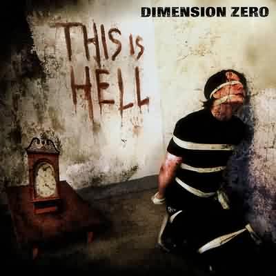 Dimension Zero: "This Is Hell" – 2003