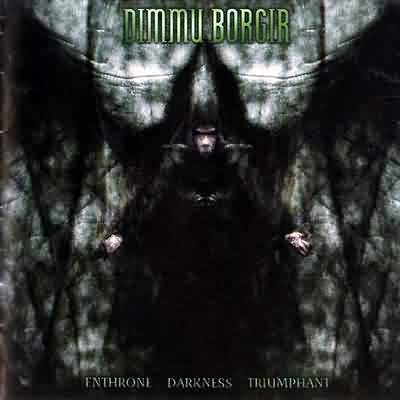 Dimmu Borgir: "Enthrone Darkness Triumphant" – 1997