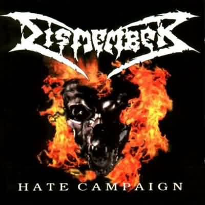 Dismember: "Hate Campaign" – 2000