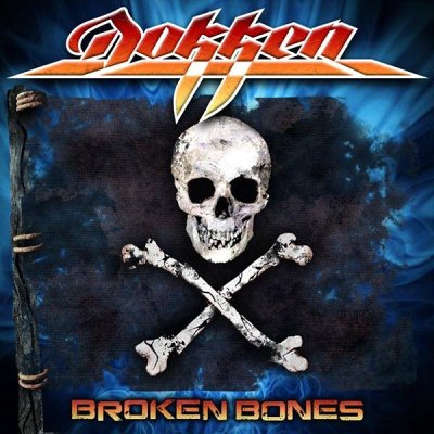 Dokken: "Broken Bones" – 2012