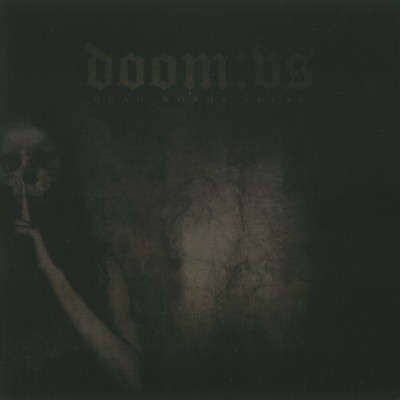 Doom:VS: "Dead Words Speak" – 2008