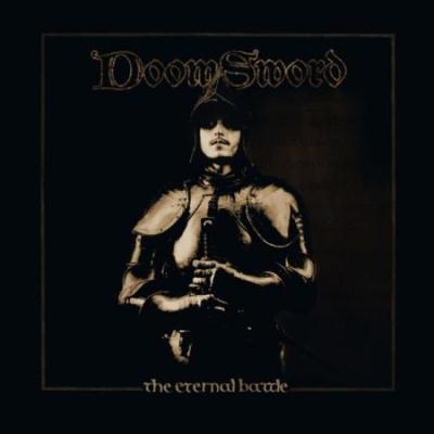 DoomSword: "The Eternal Battle" – 2011