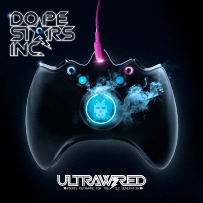 Dope Stars Inc.: "Ultrawired" – 2011