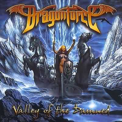 DragonForce: "Valley Of The Damned" – 2003