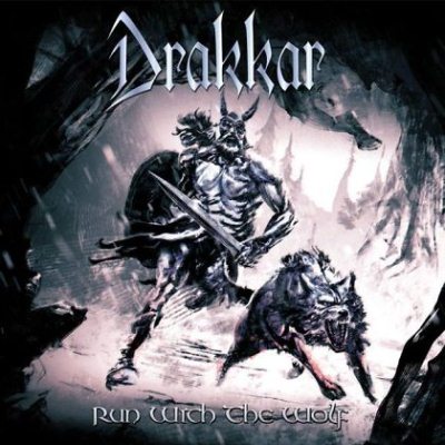 Drakkar: "Run With The Wolf" – 2015