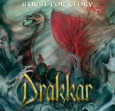 Drakkar: "Quest For Glory" – 1998