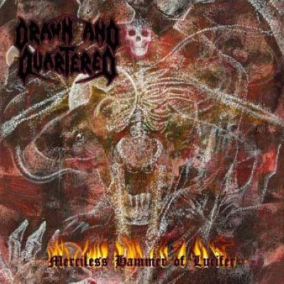 Drawn And Quartered: "Merciless Hammer Of Lucifer" – 2007