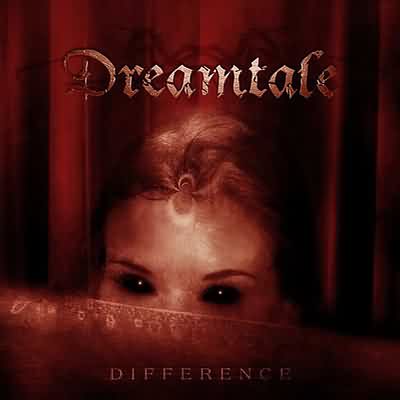 Dreamtale: "Difference" – 2005