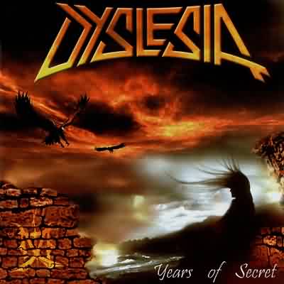 Dyslesia: "Years Of Secret" – 2002