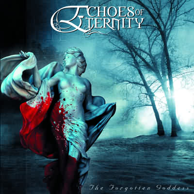 Echoes Of Eternity: "The Forgotten Goddess" – 2007