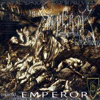Emperor: "Emperial Live Ceremony" – 2000