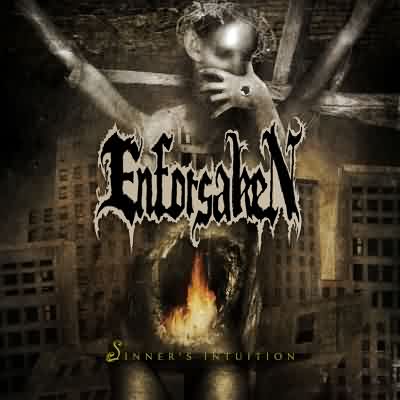 Enforsaken: "Sinner's Intuition" – 2006