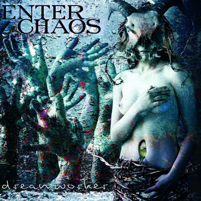 Enter Chaos: "Dreamworker" – 2002
