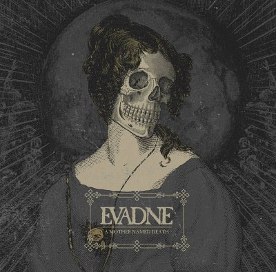 Evadne: "A Mother Named Death" – 2017