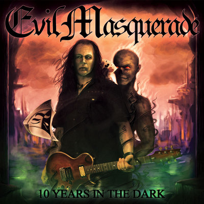 Evil Masquerade: "10 Years In The Dark" – 2014