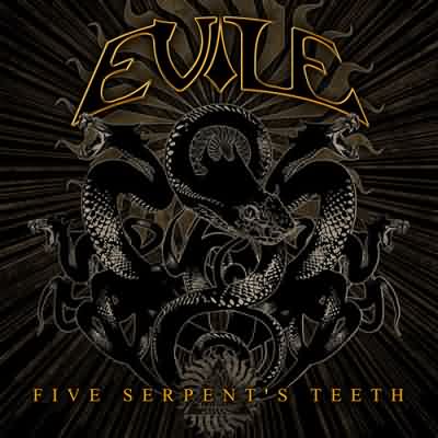 Evile: "Five Serpent's Teeth" – 2011