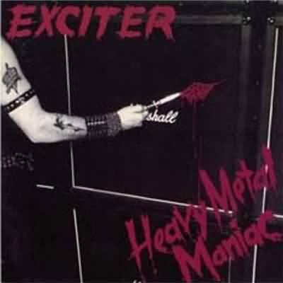 http://www.metallibrary.ru/bands/discographies/images/exciter/pictures/83_heavy_metal_maniac.jpg