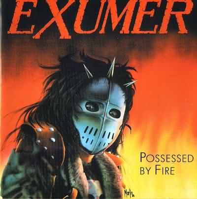 Exumer: "Possessed By Fire" – 1986