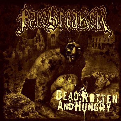 Facebreaker: "Dead, Rotten And Hungry" – 2008