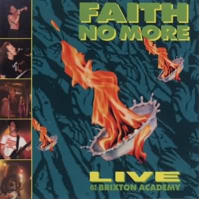 Faith No More: "Live At The Brixton Academy" – 1990