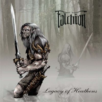 Falchion: "Legacy Of Heathens" – 2005