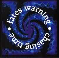 Fates Warning: "Chasing Time" – 1995