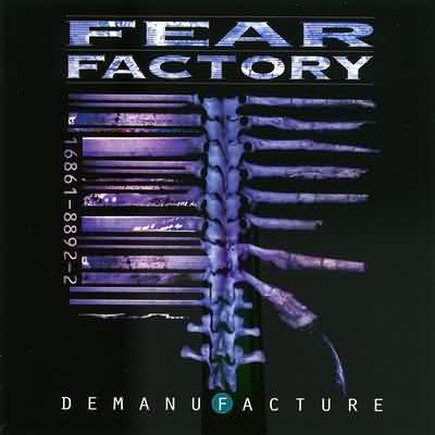 Fear Factory: "Demanufacture" – 1995