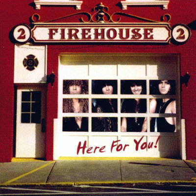 Firehouse: "Here For You" – 1998