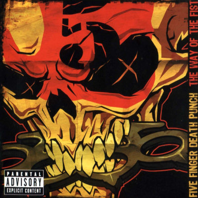 Five Finger Death Punch: "The Way Of The Fist" – 2007