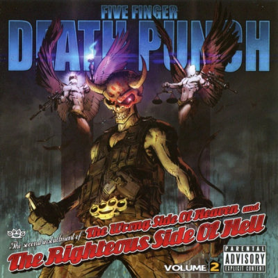 Five Finger Death Punch: "The Wrong Side Of Heaven And The Righteous Side Of Hell, Volume 2" – 2013