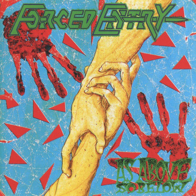 Forced Entry: "As Above, So Below" – 1991