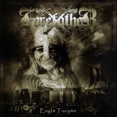 Forefather: "Engla Tocyme" – 2002