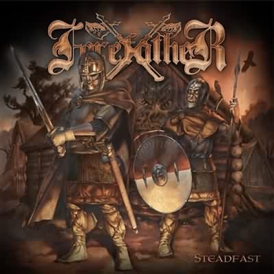 Forefather: "Steadfast" – 2008