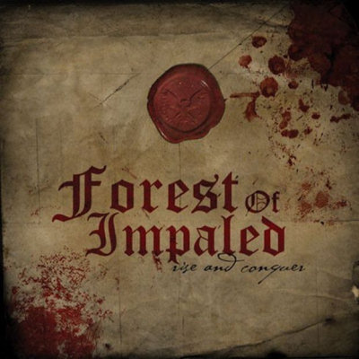 Forest Of Impaled: "Rise And Conquer" – 2007